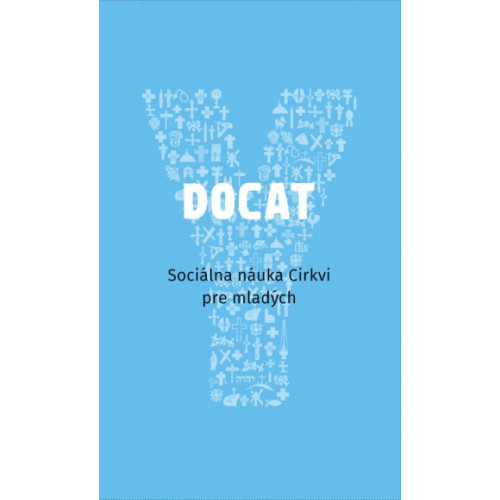 DOCAT / Sociálna náuka Cirkvi pre mladých